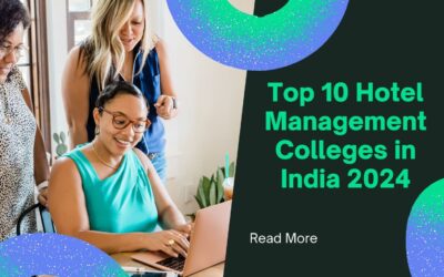  Best Hotel Management Colleges in India 2026 – All You Need To Know