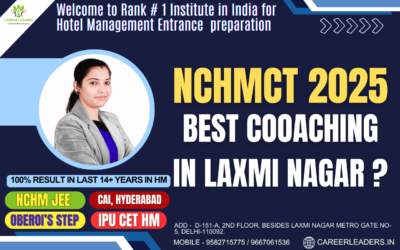 Best NCHMCT Coaching in Laxmi Nagar