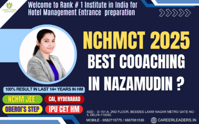 The Best NCHMCT Coaching in Nazamudin Delhi